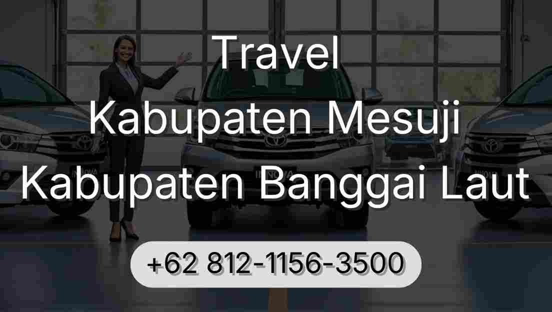 Travel Kabupaten Mesuji Kabupaten Banggai Laut