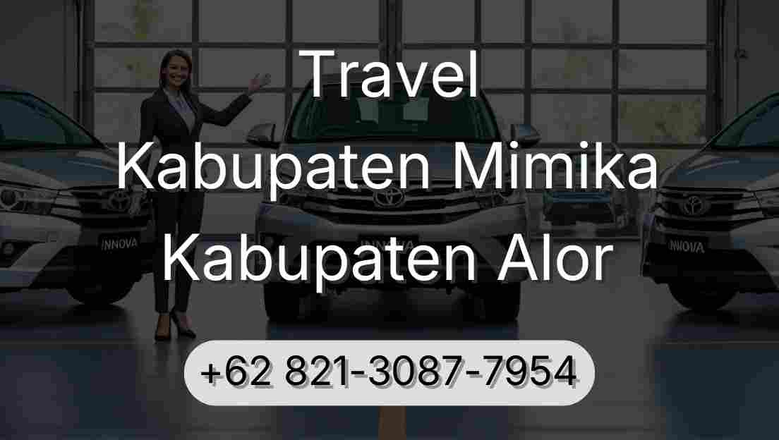 Travel Kabupaten Mimika Kabupaten Alor