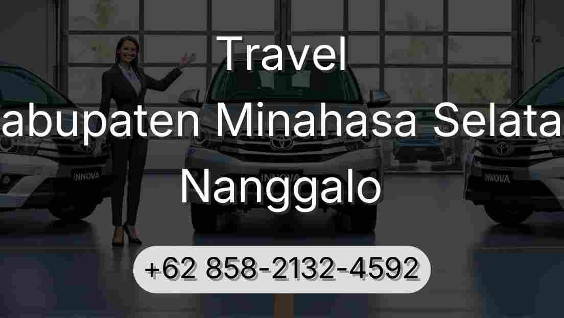 Travel Kabupaten Minahasa Selatan Nanggalo