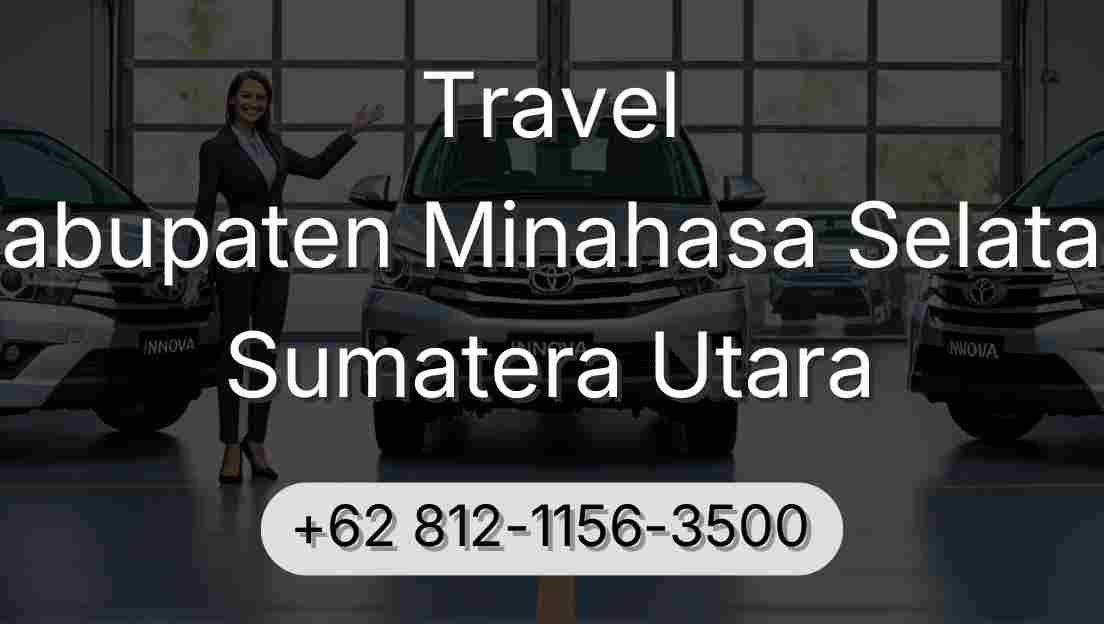 Travel Kabupaten Minahasa Selatan Sumatera Utara
