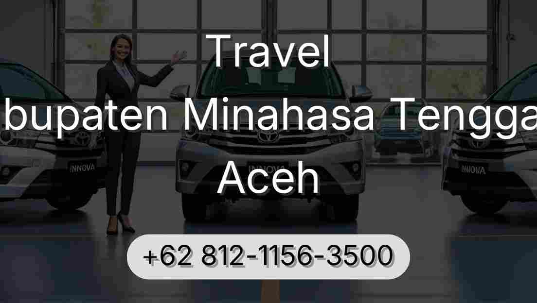 Travel Kabupaten Minahasa Tenggara Aceh