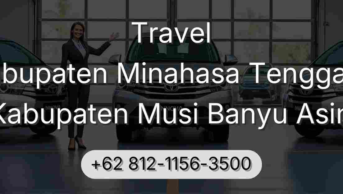 Travel Kabupaten Minahasa Tenggara Kabupaten Musi Banyu Asin