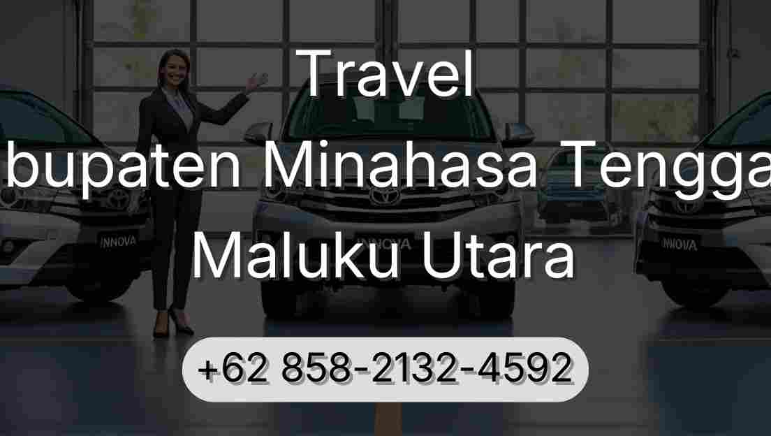 Travel Kabupaten Minahasa Tenggara Maluku Utara