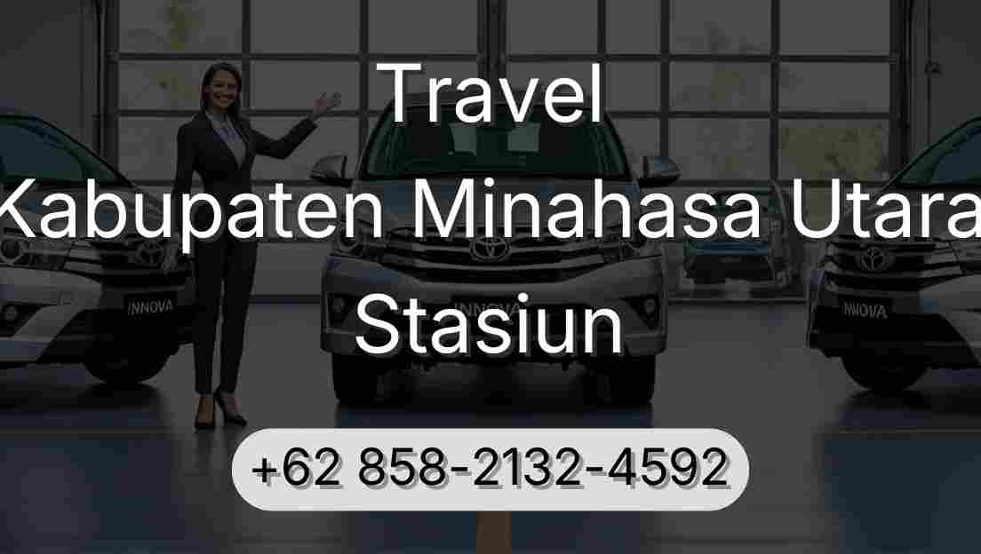 Travel Kabupaten Minahasa Utara Stasiun