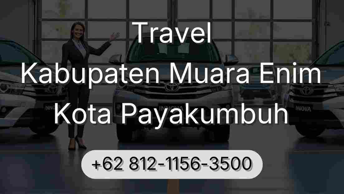 Travel Kabupaten Muara Enim Kota Payakumbuh