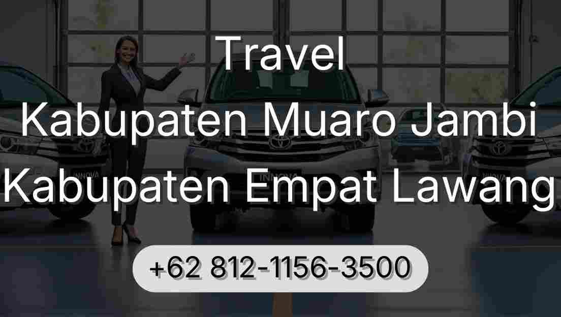 Travel Kabupaten Muaro Jambi Kabupaten Empat Lawang