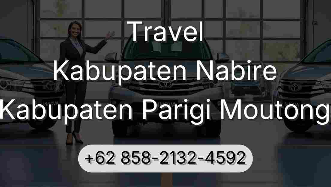 Travel Kabupaten Nabire Kabupaten Parigi Moutong