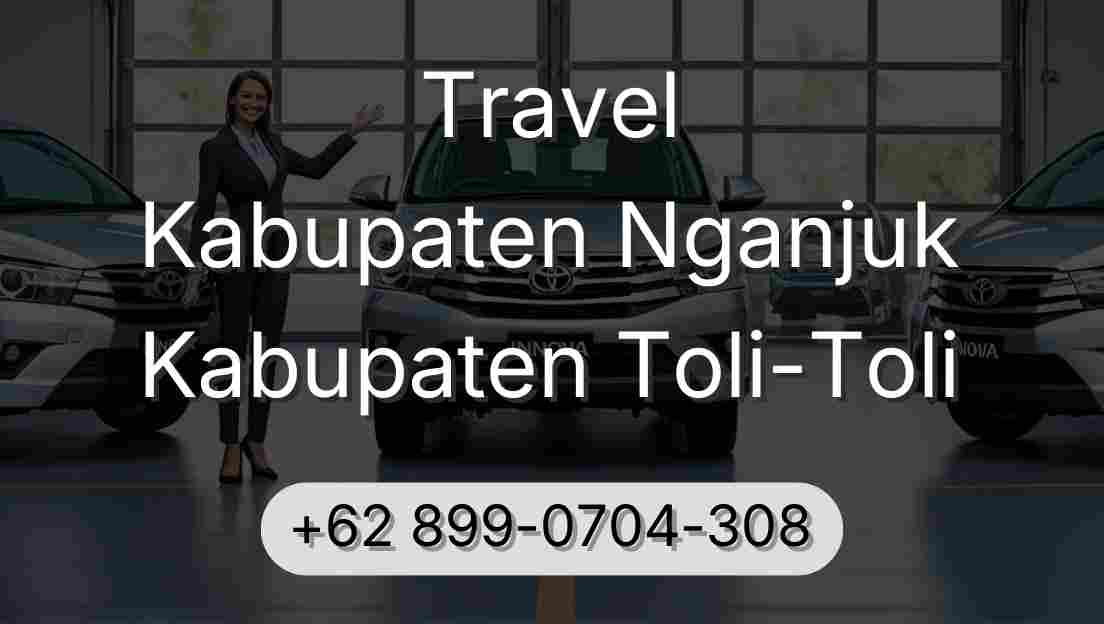 Travel Kabupaten Nganjuk Kabupaten Toli-Toli