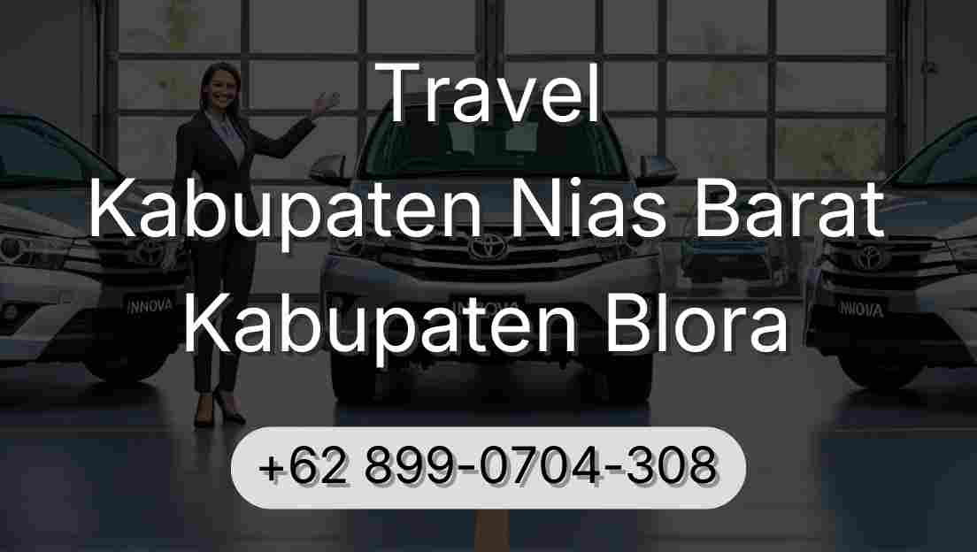 Travel Kabupaten Nias Barat Kabupaten Blora