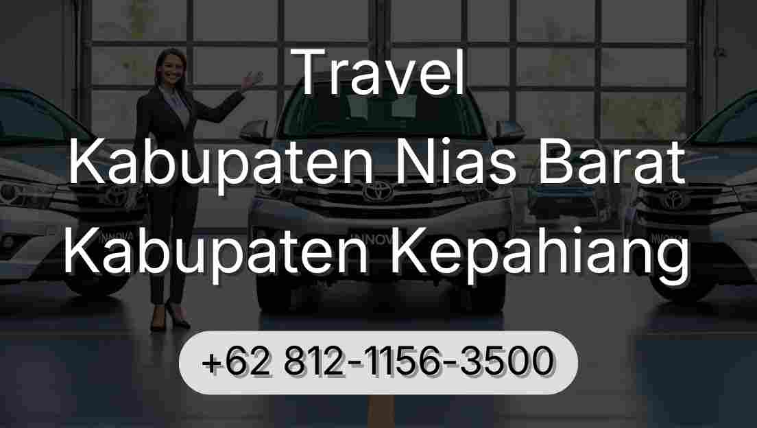 Travel Kabupaten Nias Barat Kabupaten Kepahiang