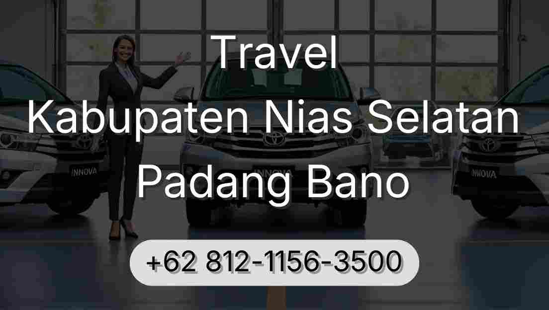 Travel Kabupaten Nias Selatan Padang Bano