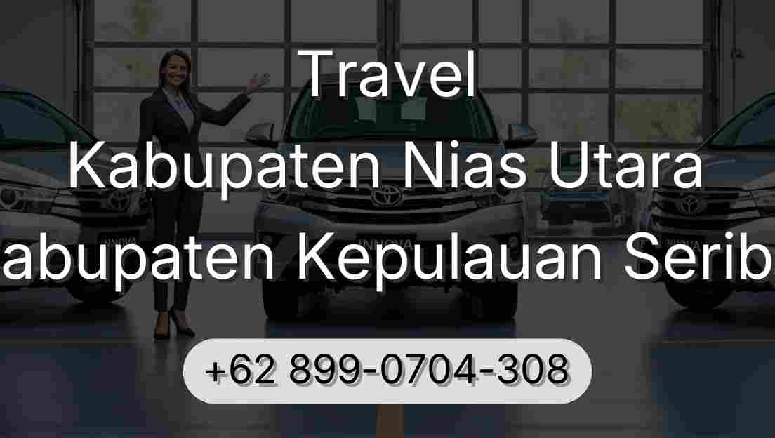 Travel Kabupaten Nias Utara Kabupaten Kepulauan Seribu