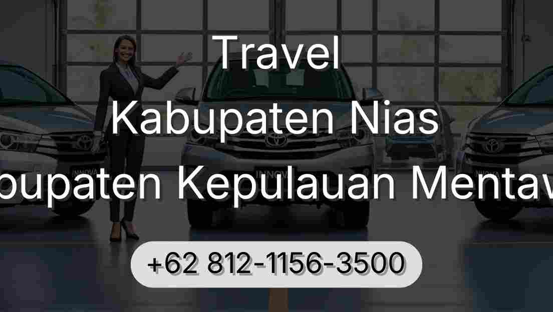 Travel Kabupaten Nias Kabupaten Kepulauan Mentawai