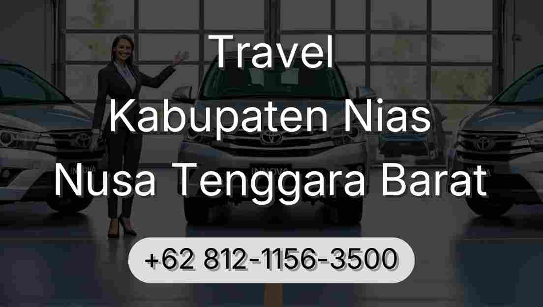 Travel Kabupaten Nias Nusa Tenggara Barat