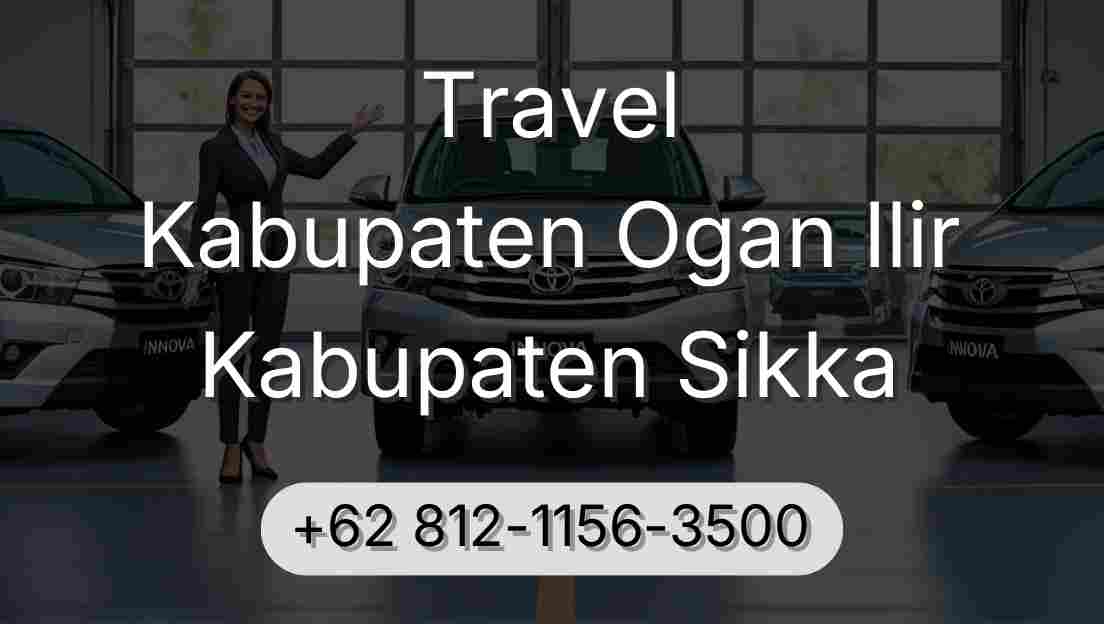 Travel Kabupaten Ogan Ilir Kabupaten Sikka