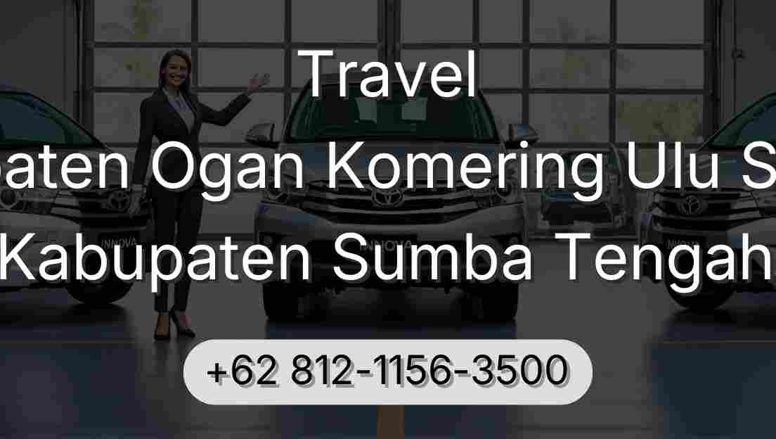 Travel Kabupaten Ogan Komering Ulu Selatan Kabupaten Sumba Tengah
