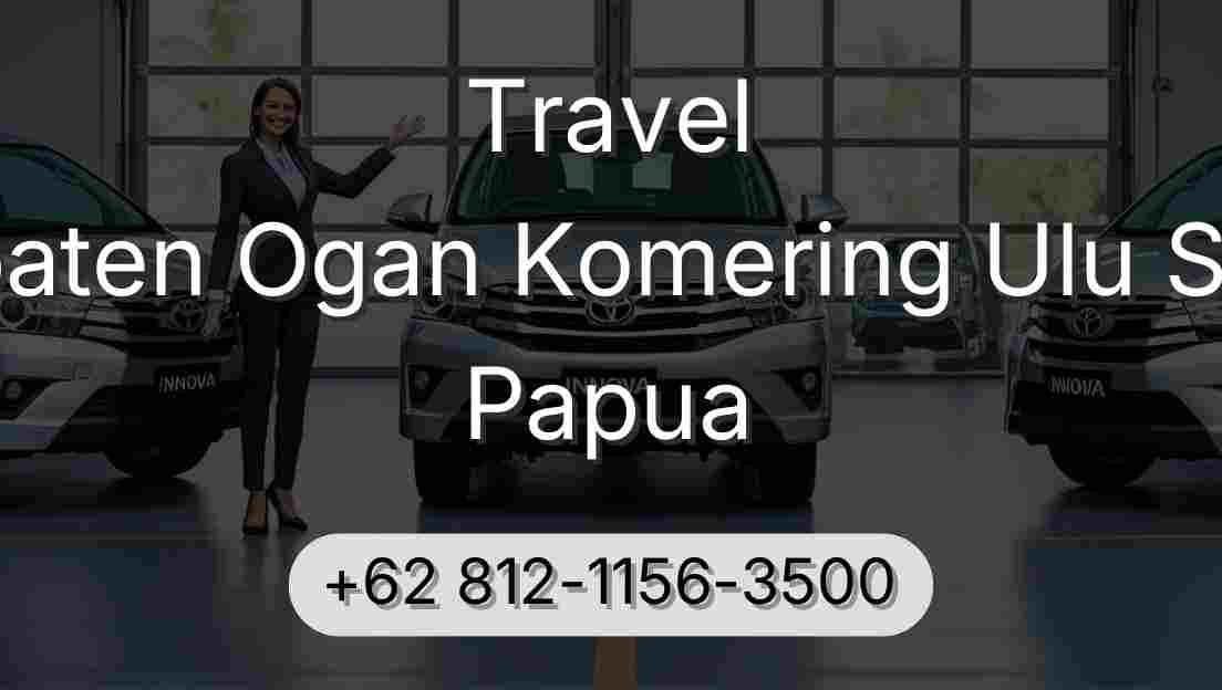 Travel Kabupaten Ogan Komering Ulu Selatan Papua