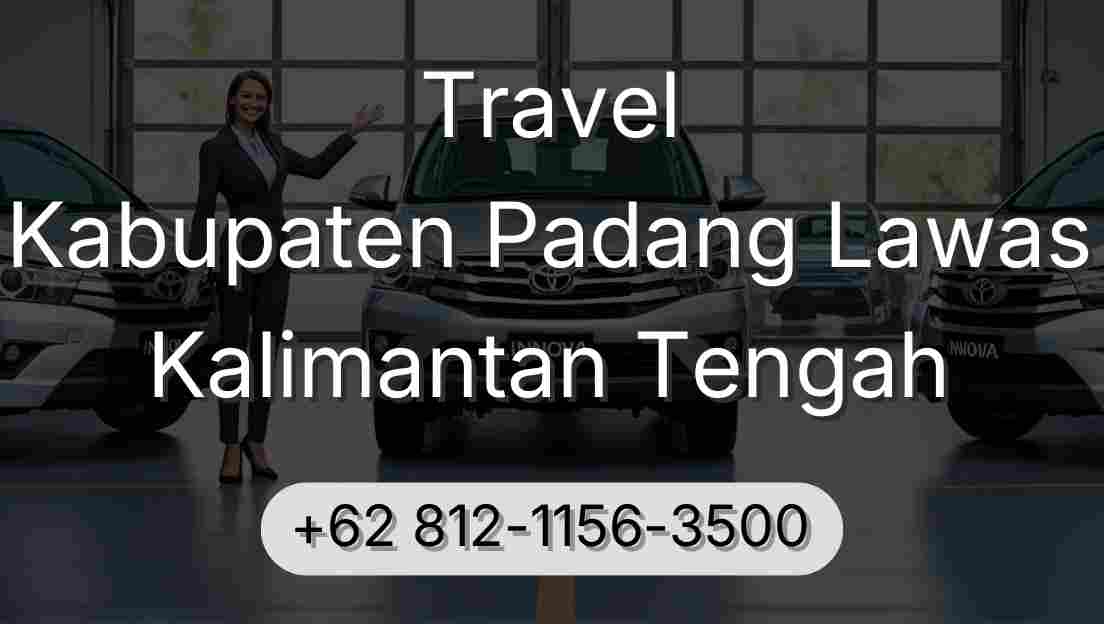 Travel Kabupaten Padang Lawas Kalimantan Tengah