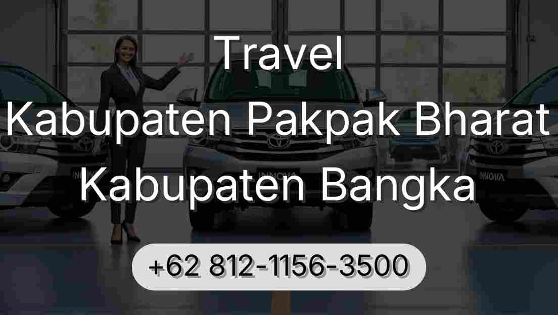 Travel Kabupaten Pakpak Bharat Kabupaten Bangka