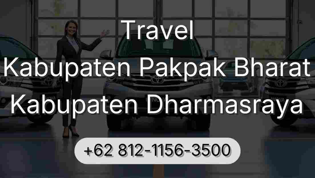 Travel Kabupaten Pakpak Bharat Kabupaten Dharmasraya