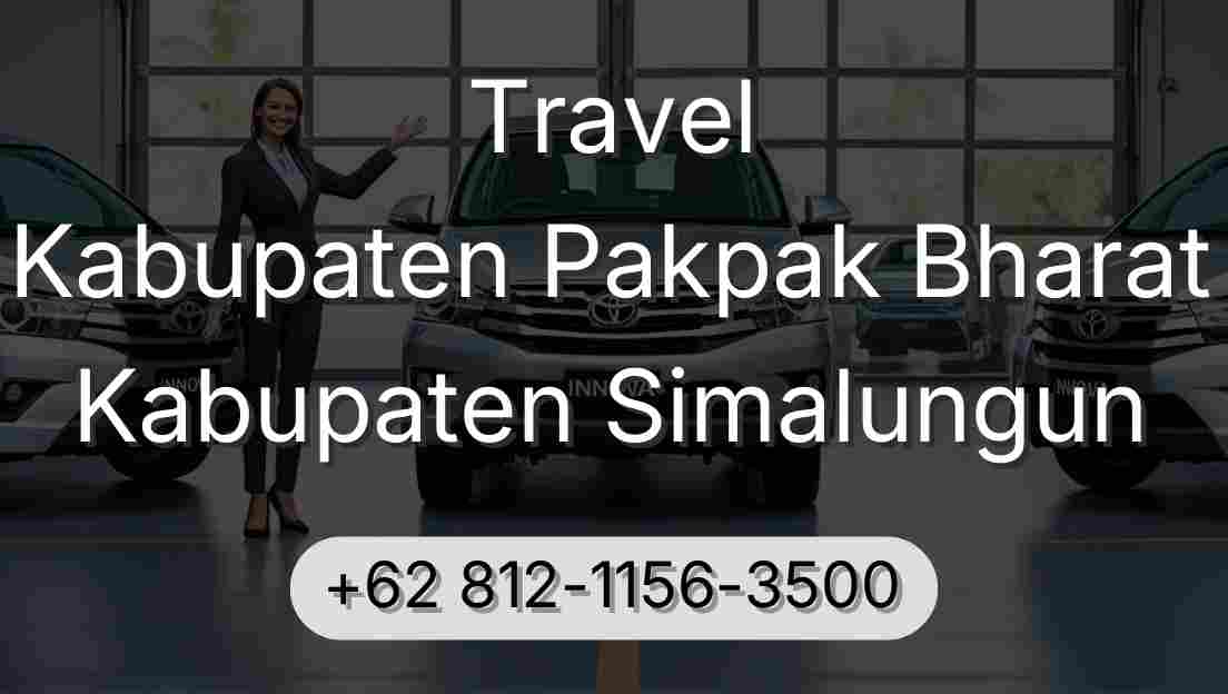 Travel Kabupaten Pakpak Bharat Kabupaten Simalungun