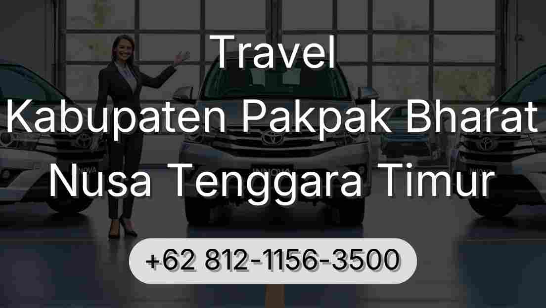 Travel Kabupaten Pakpak Bharat Nusa Tenggara Timur