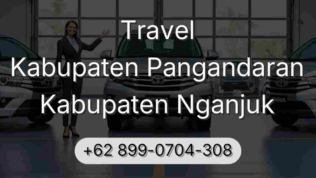 Travel Kabupaten Pangandaran Kabupaten Nganjuk