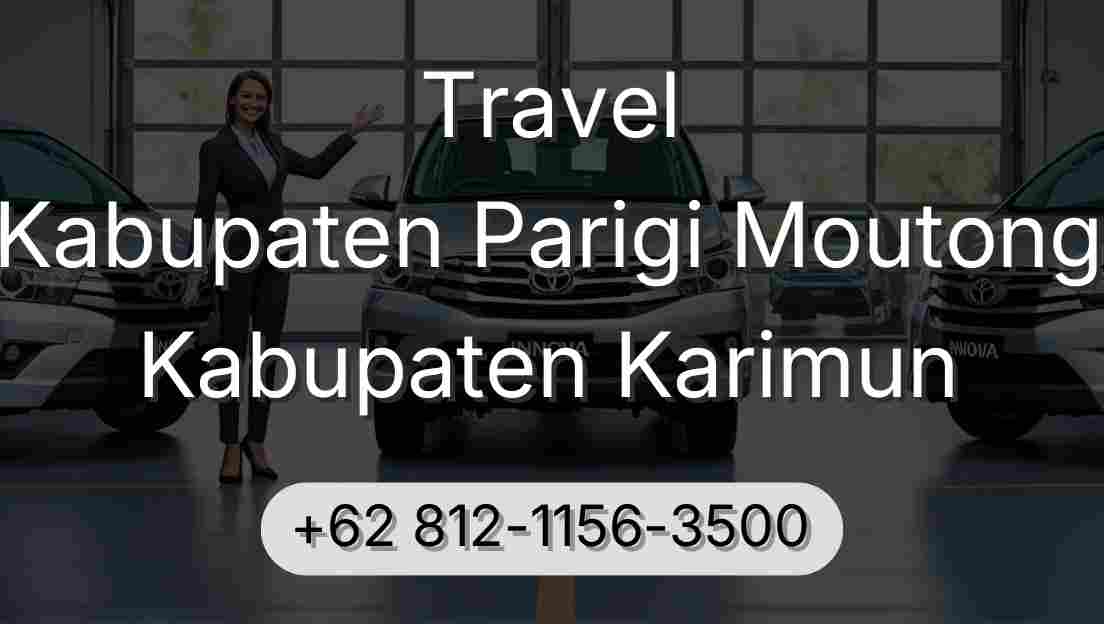 Travel Kabupaten Parigi Moutong Kabupaten Karimun