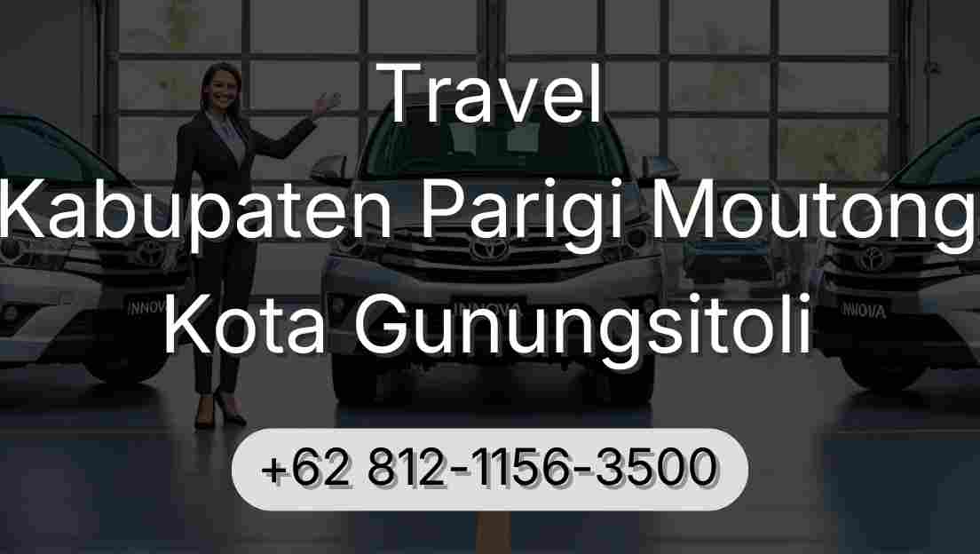 Travel Kabupaten Parigi Moutong Kota Gunungsitoli