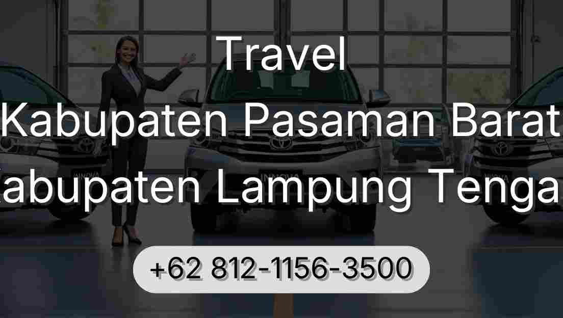 Travel Kabupaten Pasaman Barat Kabupaten Lampung Tengah
