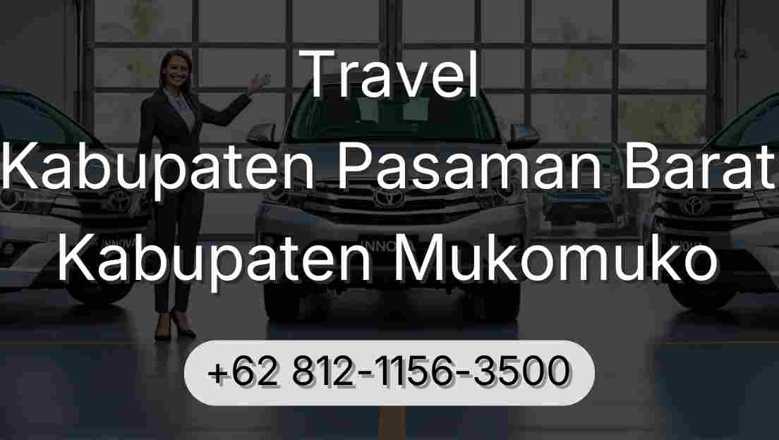 Travel Kabupaten Pasaman Barat Kabupaten Mukomuko