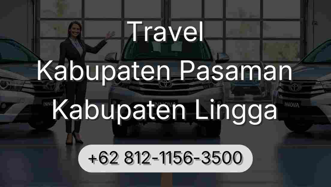 Travel Kabupaten Pasaman Kabupaten Lingga