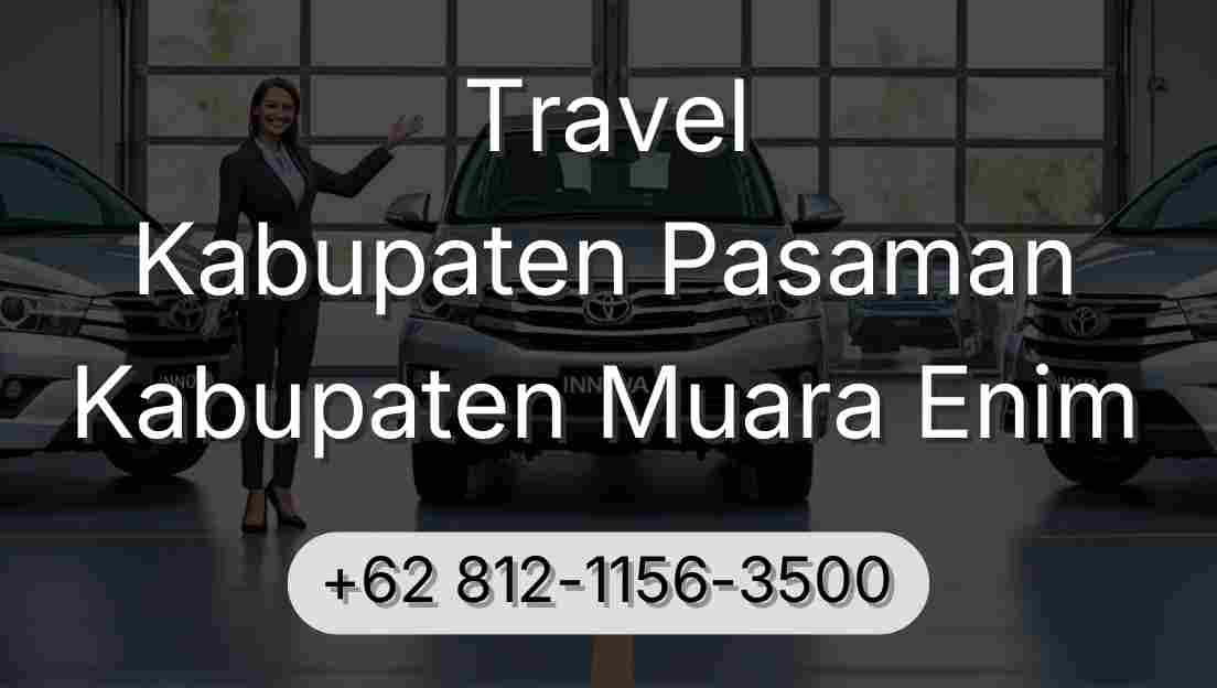 Travel Kabupaten Pasaman Kabupaten Muara Enim