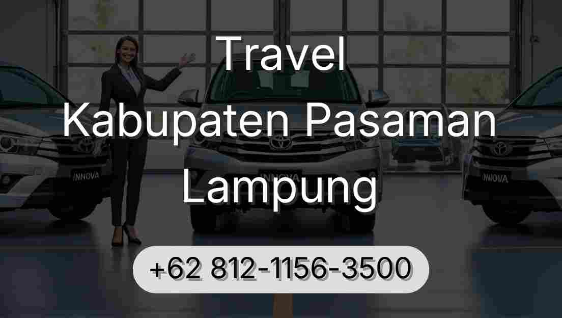 Travel Kabupaten Pasaman Lampung