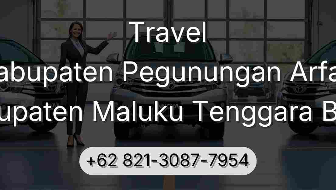 Travel Kabupaten Pegunungan Arfak Kabupaten Maluku Tenggara Barat