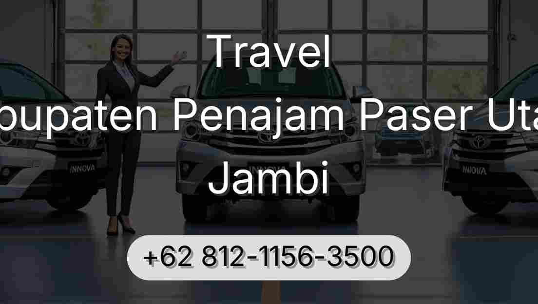 Travel Kabupaten Penajam Paser Utara Jambi