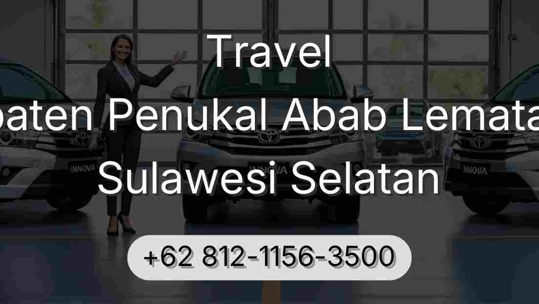 Travel Kabupaten Penukal Abab Lematang Ilir Sulawesi Selatan