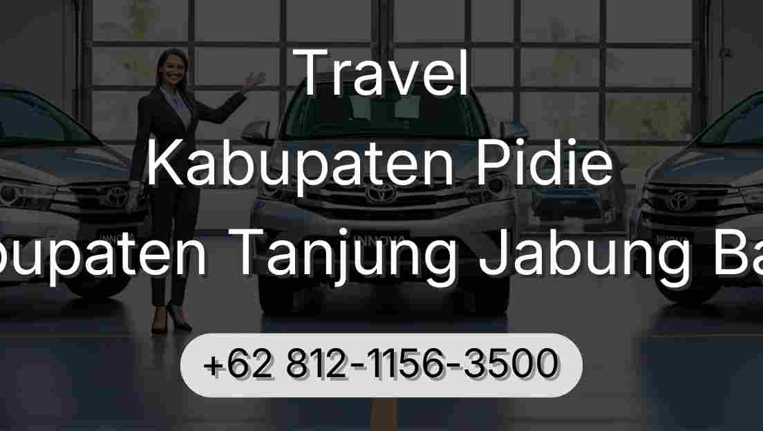 Travel Kabupaten Pidie Kabupaten Tanjung Jabung Barat