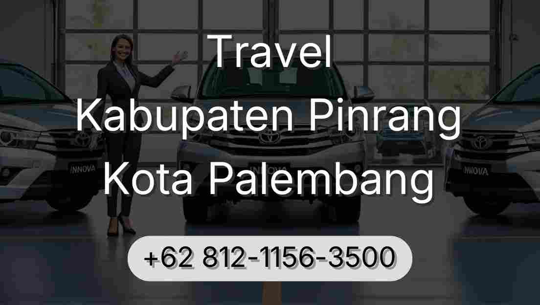 Travel Kabupaten Pinrang Kota Palembang