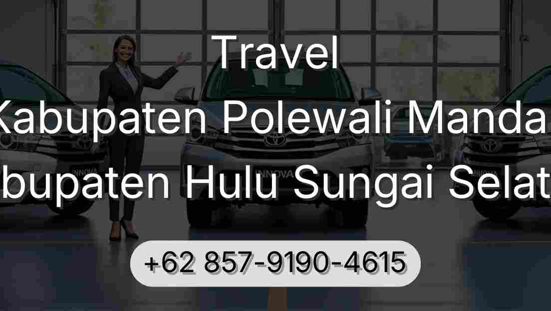 Travel Kabupaten Polewali Mandar Kabupaten Hulu Sungai Selatan