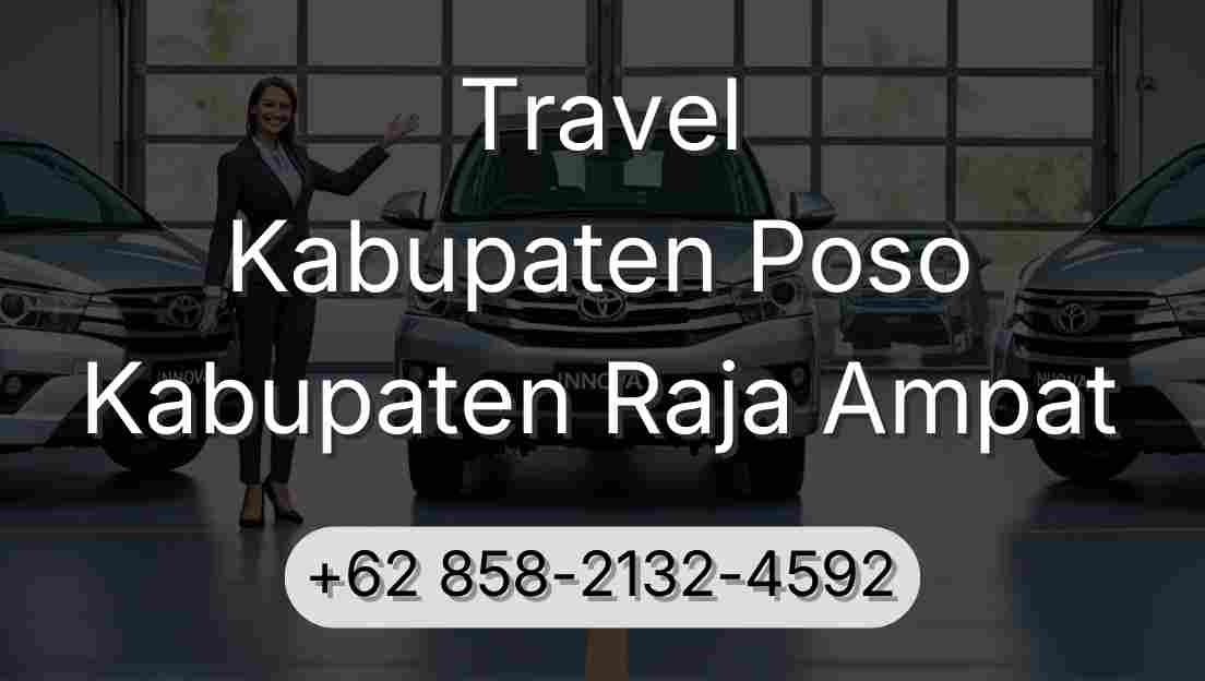 Travel Kabupaten Poso Kabupaten Raja Ampat