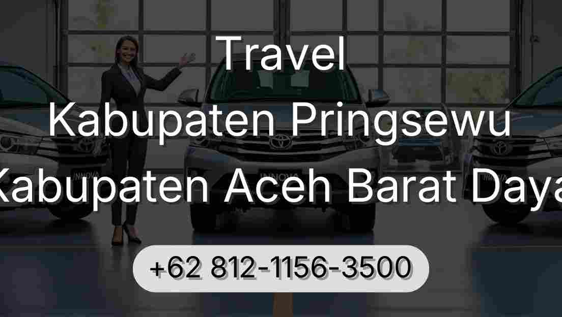 Travel Kabupaten Pringsewu Kabupaten Aceh Barat Daya