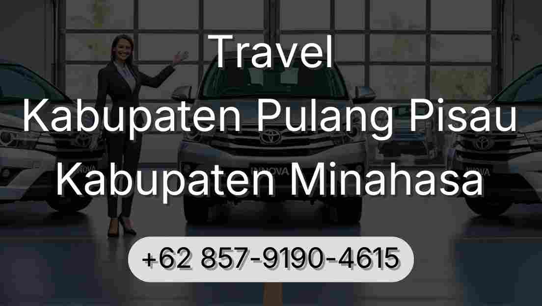 Travel Kabupaten Pulang Pisau Kabupaten Minahasa