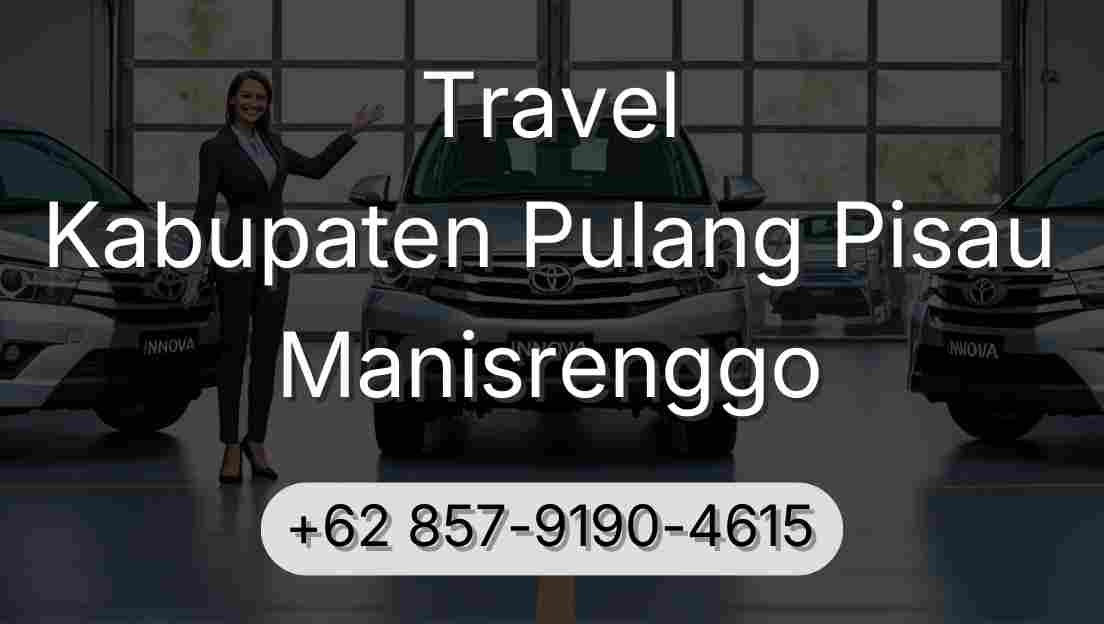 Travel Kabupaten Pulang Pisau Manisrenggo