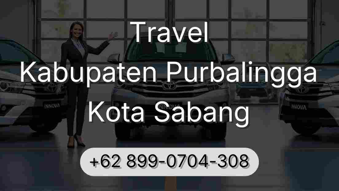 Travel Kabupaten Purbalingga Kota Sabang