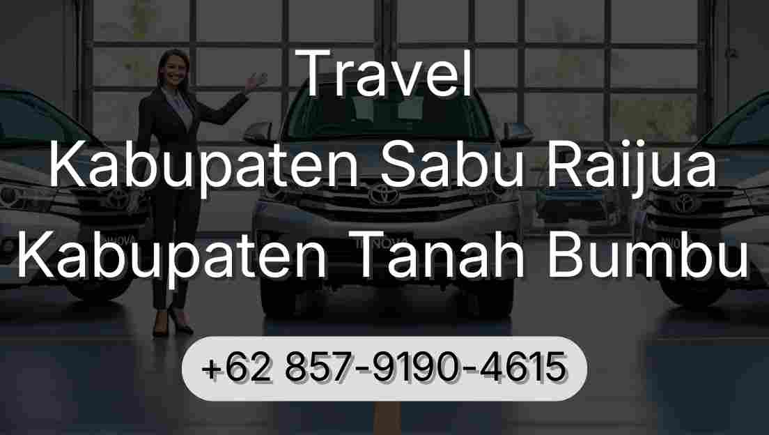 Travel Kabupaten Sabu Raijua Kabupaten Tanah Bumbu