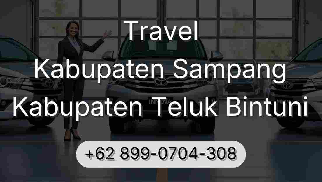 Travel Kabupaten Sampang Kabupaten Teluk Bintuni
