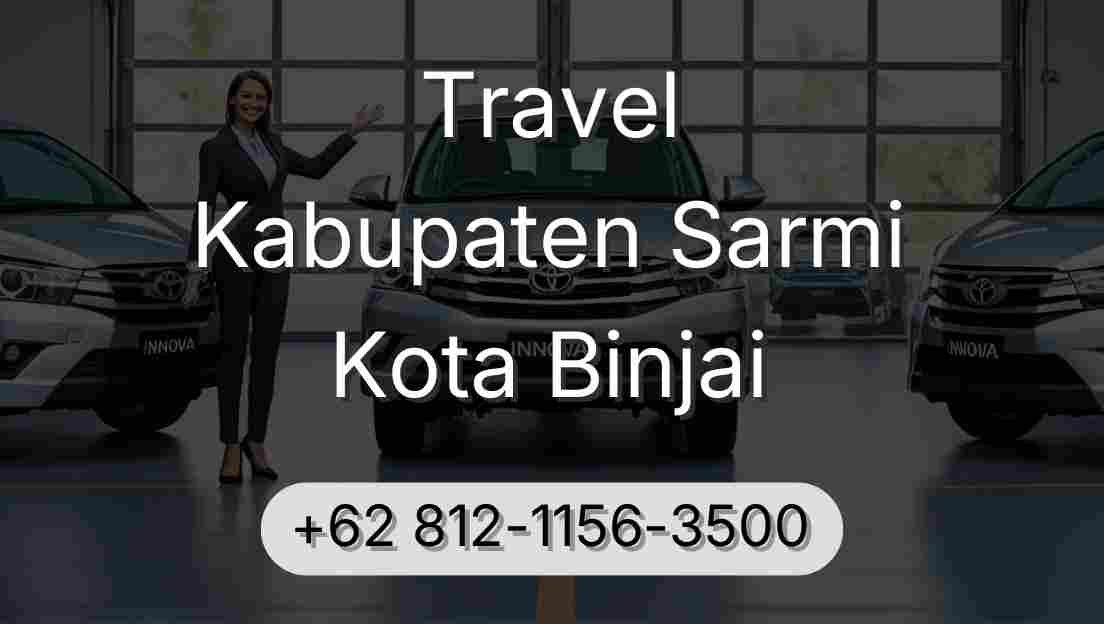 Travel Kabupaten Sarmi Kota Binjai