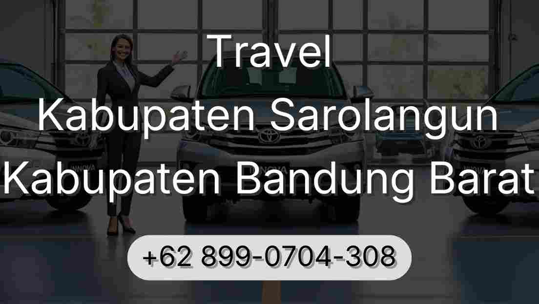 Travel Kabupaten Sarolangun Kabupaten Bandung Barat