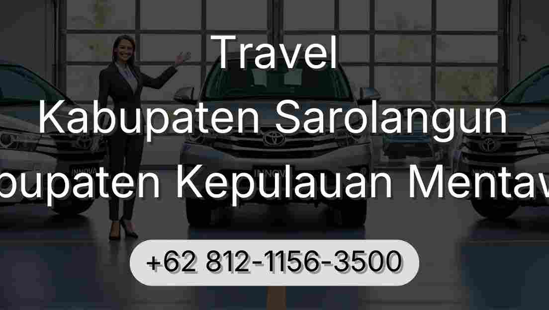 Travel Kabupaten Sarolangun Kabupaten Kepulauan Mentawai